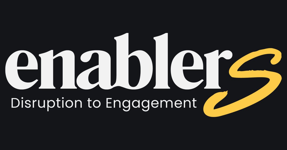 Enablers — de la disruption à l’engagement